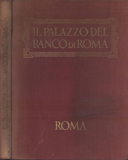 Il palazzo del Banco di Roma - Alessandro Bocca - copertina