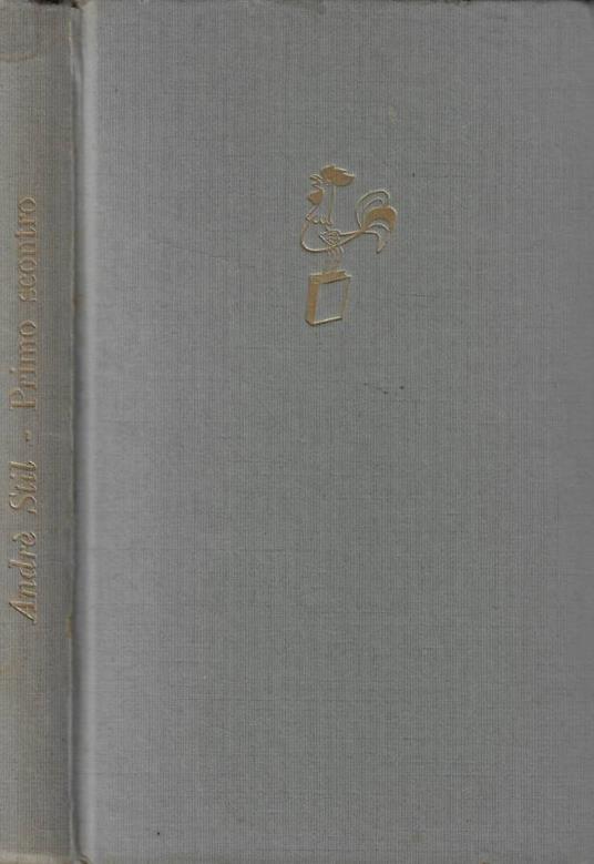 Il primo scontro - André Stil - copertina