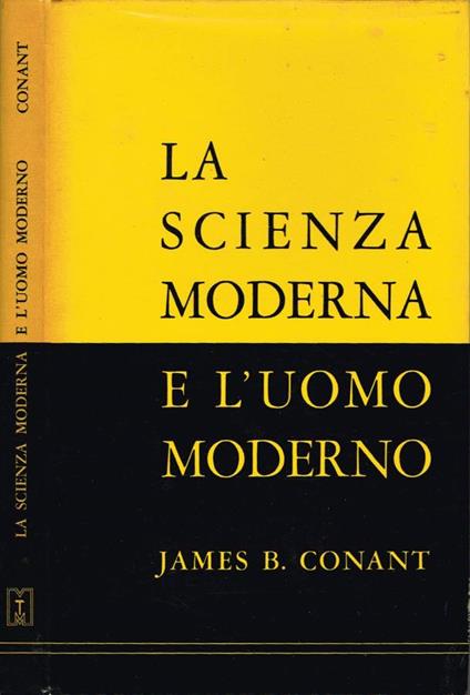 La scienza moderna e l'uomo moderno - copertina