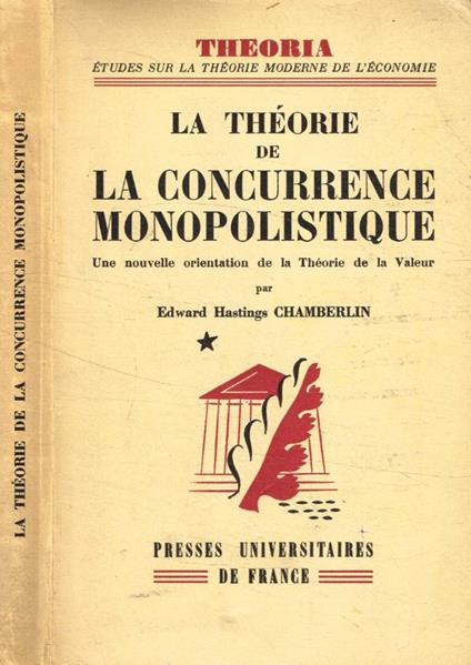 La théorie de la concurrence monopolistique - Edward Hastings Chamberlin - copertina