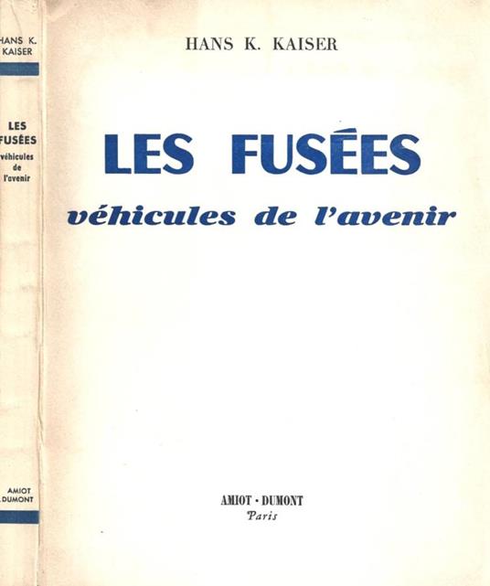 Les fusees. Vehicules de l'avenir - copertina