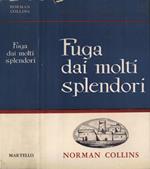 Fuga dai molti splendori