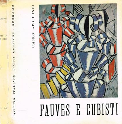 Fauves e cubisti - Umbro Apollonio - copertina