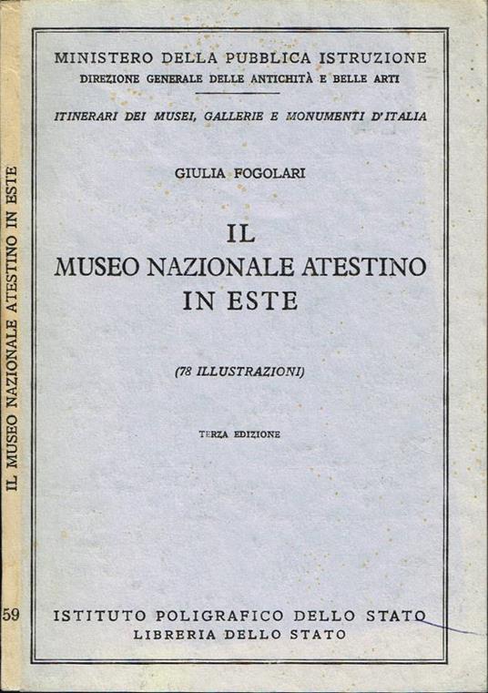 Il Museo Nazionale Atestino in Este - Giulia Fogolari - copertina