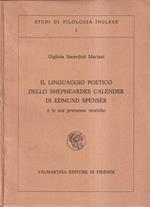 Il linguaggio poetico dello Shepheardes Calender di Edmund Spencer e le sue premesse teoriche