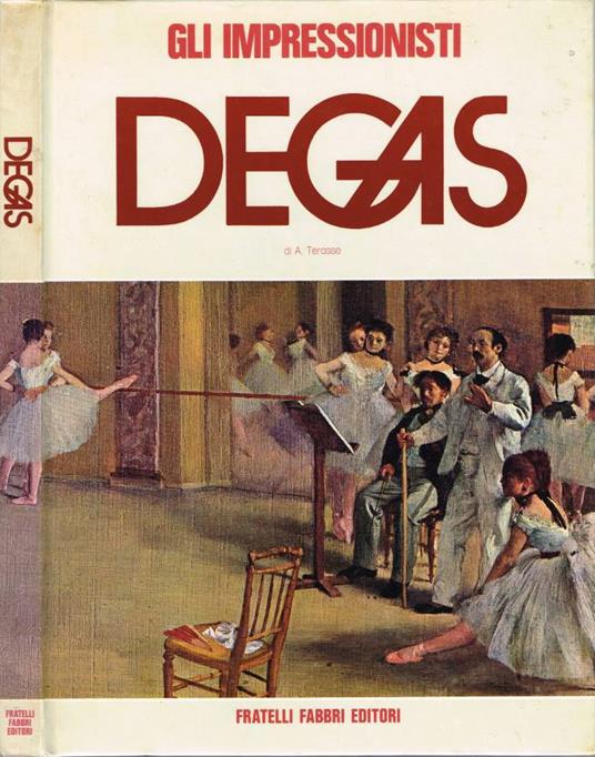 Edgar Degas - Antoine Terrasse - copertina