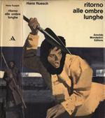 Ritorno alle ombre lunghe