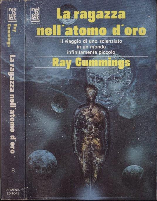 La ragazza nell' atomo d' oro - Ray Cummings - copertina