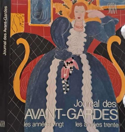 Journal des Avant-Gardes. Les anees vingt, les anees trente - Jean-Luc Daval - copertina