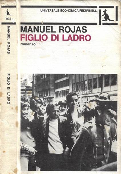 Figlio di ladro - Manuel Rojas - copertina