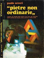 Pietre non ordinarie