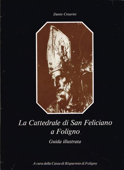 La Cattedrale di San Feliciano a Foligno - copertina