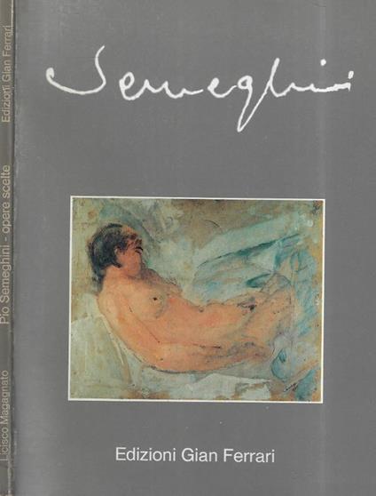 Pio Semeghini - Licisco Magagnato - copertina