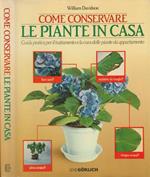 Come conservare le piante in casa