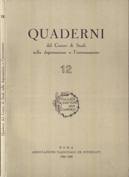 Quaderni del Centro di Studi sulla deportazione e l' internamento n. 12 - copertina