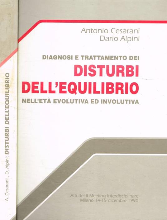 Diagnosi e trattamento dei disturbi dell'equilibrio nell'età evolutiva ed involutiva - copertina