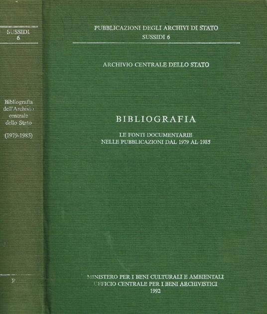 Bibliografia. Le fonti documentarie nelle pubblicazioni dal 1979 al 1985 - copertina
