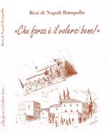 Che forza è il volersi bene!