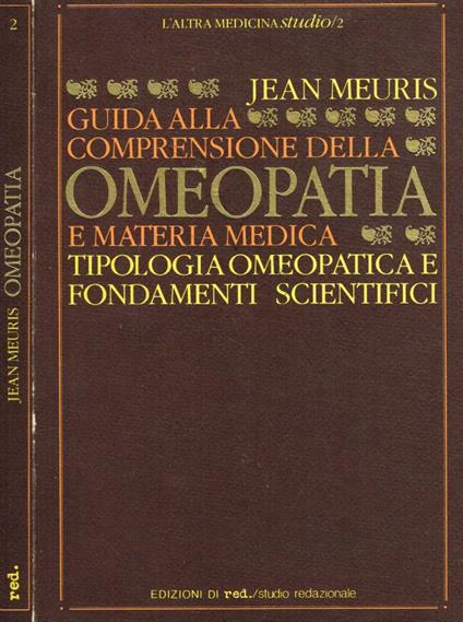 Guida alla comprensione dell'omeopatia e della materia medica - copertina