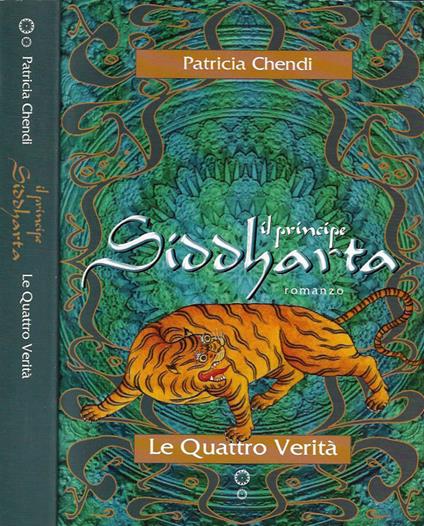 Il principe Siddharta - Le quattro verità - Patricia Chendi - copertina