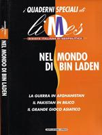 I Quaderni Speciali di Limes. Rivista italiana di geopolitica. Supplemento al n. 4/2001 - Nel mondo di Bin Laden