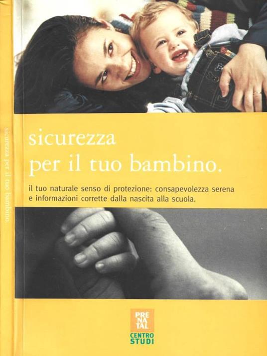 Sicurezza per il tuo bambino - copertina