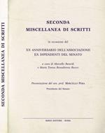 Seconda miscellanea di scritti in occasione del XX anniversario dell'associazione ex dipendenti del Senato
