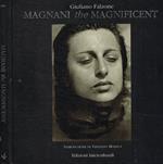Magnani the Magnificent