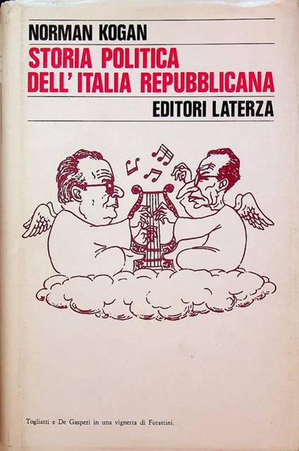 Storia politica dell'Italia repubblicana - Norman Kogan - copertina