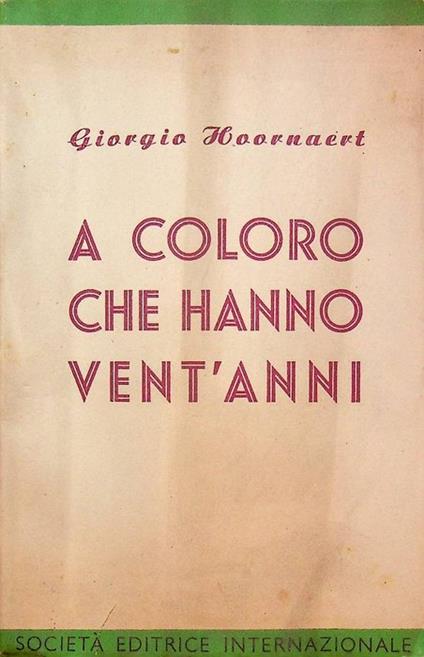 A coloro che hanno vent'anni: per la tattica d'un combattimento - copertina