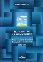 Il Trentino e i suoi comuni: primi elementi di analisi demografico-territoriale: 1951-1997