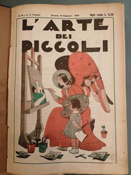 L'Arte dei piccoli: quindicinale illustrato per lo studio del linguaggio grafico infantile: NONA ANNATA - copertina