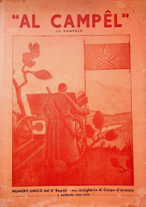Al Campel (Il campale): Numero unico del 6° Reggimento Artiglieria di Corpo d'Armata - copertina