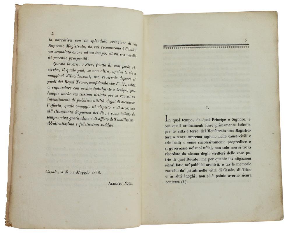 DEL SENATO DI CASALE NUOVAMENTE ERETTO DAL RE CARLO ALBERTO con Editto del 19 Settembre 1837 e solennemente costituito a dì 17 Aprile 1838. Esposizione Storica