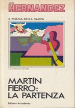 Martin Fierro. La partenza