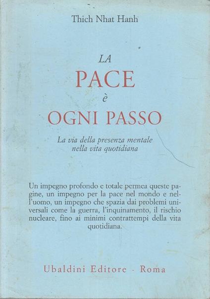 pace è ogni passo. La via della presenza mentale nella vita quotidiana - Thich Nhat Hanh - copertina