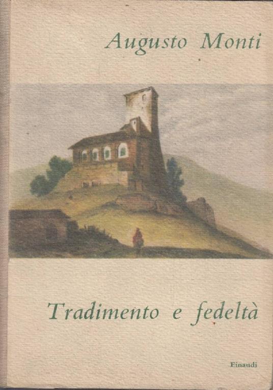 Tradimento e fedeltà - Augusto Monti - copertina
