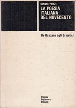 poesia italiana del Novecento. Da Gozzano agli Ermetici