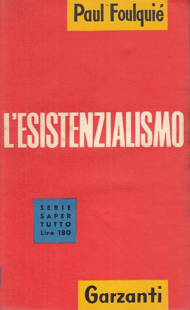 L’ esistenzialismo
