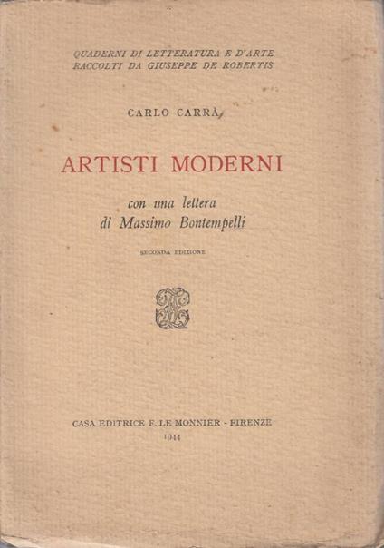 Artisti moderni. Con una lettera di Massimo Bontempelli - Carlo Carrà - copertina