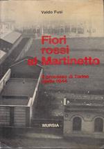 Fiori Rossi al Martinetto, il Processo di Torino, Aprile 1944