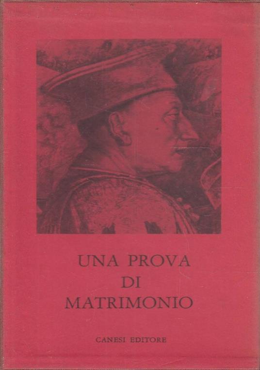 Una prova di matrimonio - Medici e Gonzaga - copertina