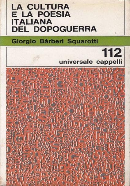 Cultura E La Poesia Italiana Del Dopoguerra - Giorgio Bàrberi Squarotti - copertina