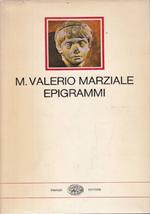 Epigrammi. Versione di Guido Ceronetti. Con un saggio di Concetto Marechesi. Testo latino a fronte