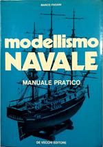 Modellismo navale Manuale pratico