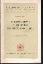 Introduzione allo studio del Medio Evo latino II edizione migliorata