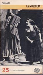 moscheta Testo e traduzione a cura di Ludovico Zorzi