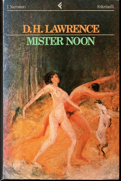 Mister Noon A cura di Lindeth Vasey - David Herbert Lawrence - copertina