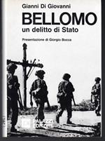 Bellomo Un delitto di Stato Presentazione di Giorgio Bocca