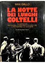 notte dei lunghi coltelli 30 giugno 1934 Ora per ora, il regolamento di conti tra le SS hitleriane e le SA di Rohm